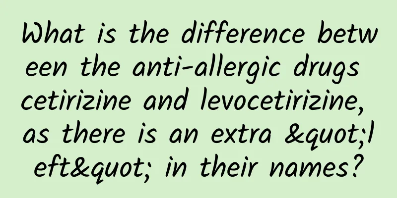 What is the difference between the anti-allergic drugs cetirizine and levocetirizine, as there is an extra "left" in their names?