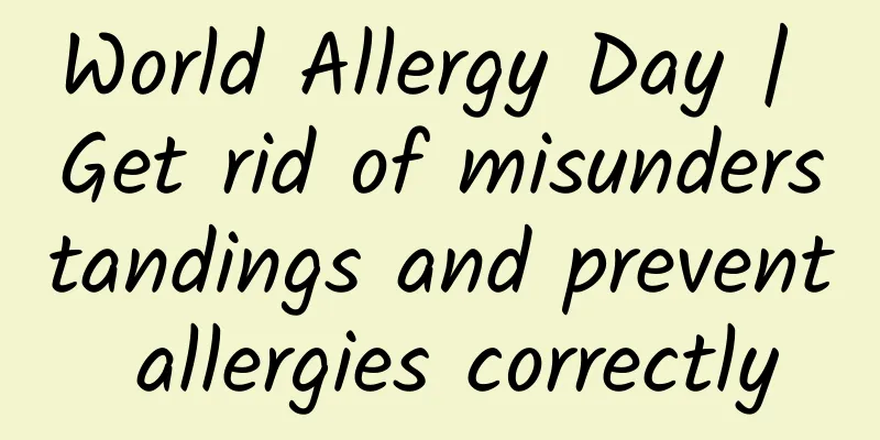 World Allergy Day | Get rid of misunderstandings and prevent allergies correctly