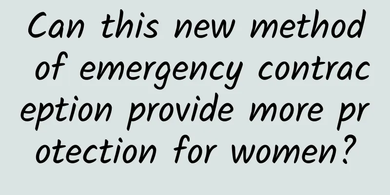 Can this new method of emergency contraception provide more protection for women?