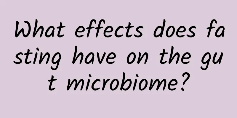 What effects does fasting have on the gut microbiome?