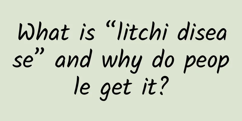 What is “litchi disease” and why do people get it?