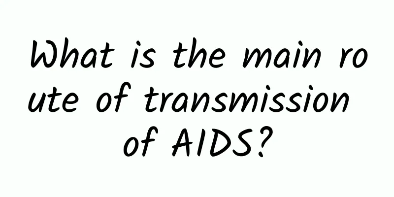 What is the main route of transmission of AIDS?