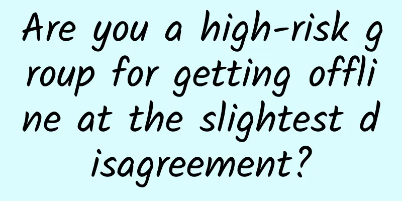 Are you a high-risk group for getting offline at the slightest disagreement?