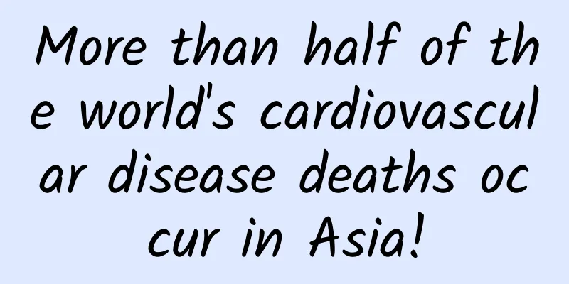 More than half of the world's cardiovascular disease deaths occur in Asia!