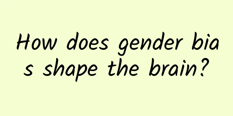 How does gender bias shape the brain?