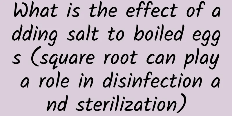 What is the effect of adding salt to boiled eggs (square root can play a role in disinfection and sterilization)