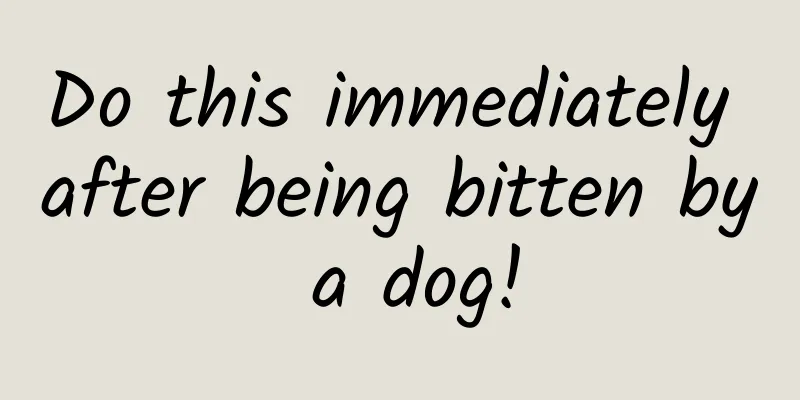 Do this immediately after being bitten by a dog!