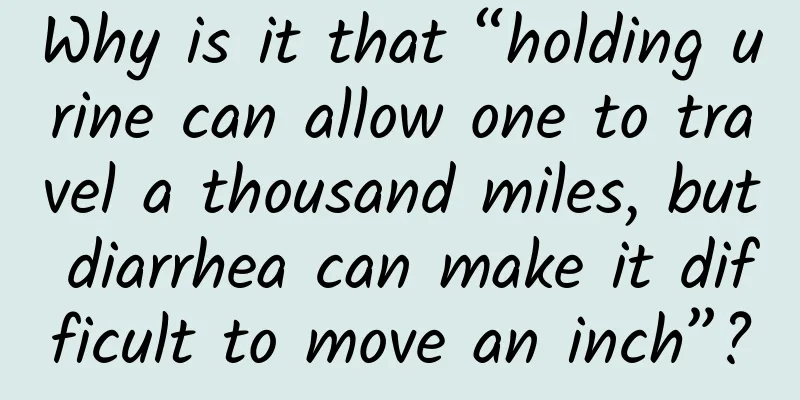 Why is it that “holding urine can allow one to travel a thousand miles, but diarrhea can make it difficult to move an inch”?