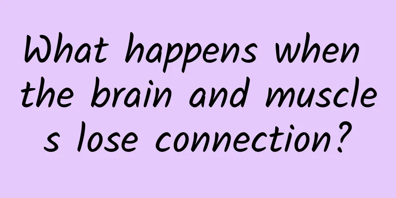 What happens when the brain and muscles lose connection?