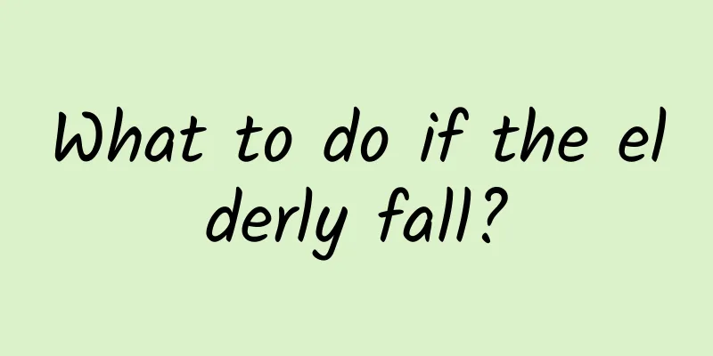 What to do if the elderly fall?