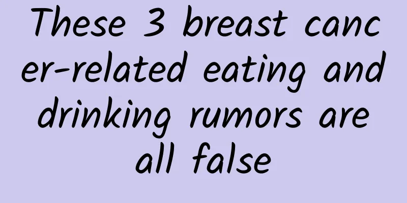 These 3 breast cancer-related eating and drinking rumors are all false