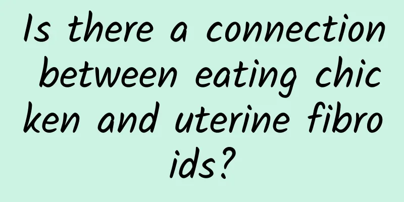 Is there a connection between eating chicken and uterine fibroids?