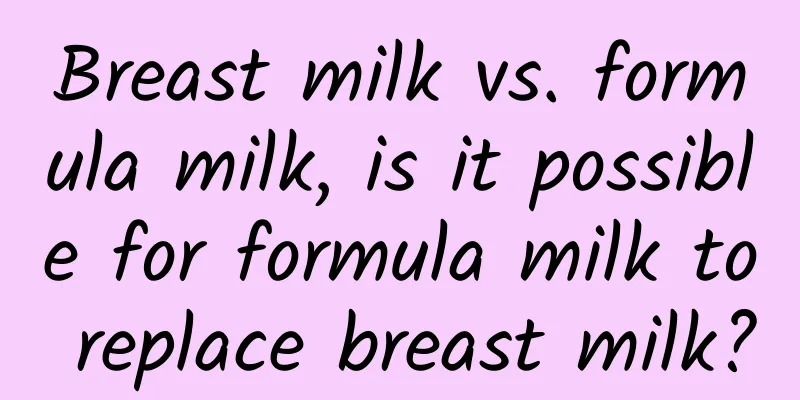 Breast milk vs. formula milk, is it possible for formula milk to replace breast milk?