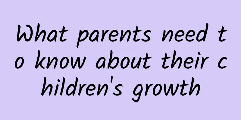 What parents need to know about their children's growth