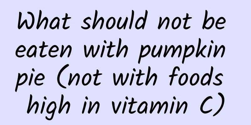 What should not be eaten with pumpkin pie (not with foods high in vitamin C)