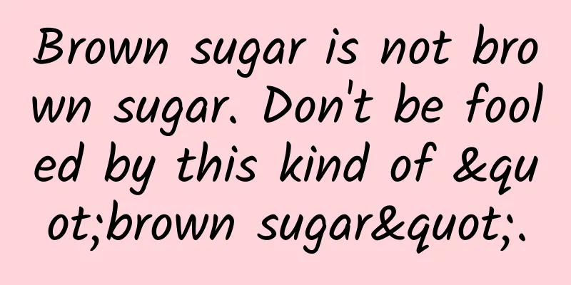 Brown sugar is not brown sugar. Don't be fooled by this kind of "brown sugar".