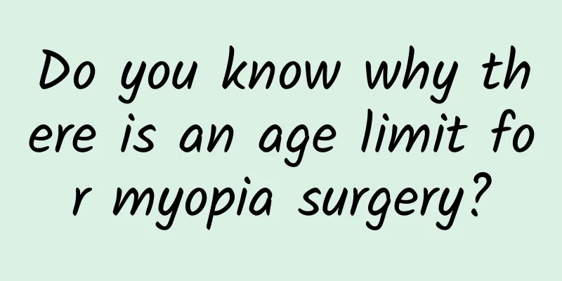 Do you know why there is an age limit for myopia surgery?