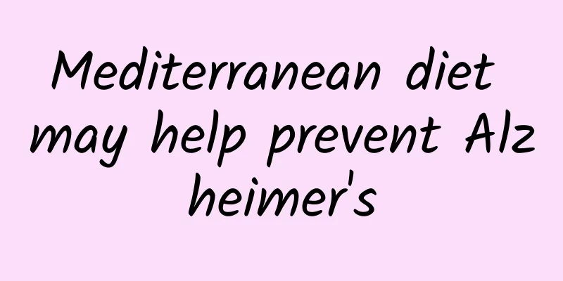 Mediterranean diet may help prevent Alzheimer's