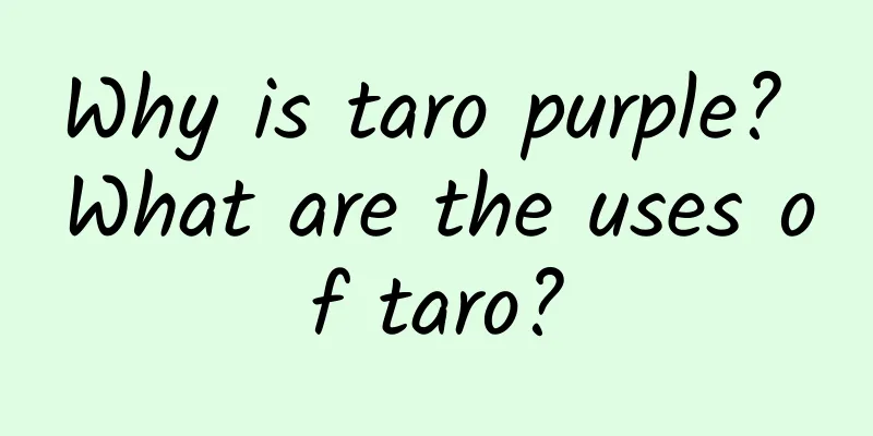 Why is taro purple? What are the uses of taro?