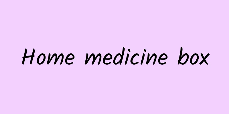 Home medicine box