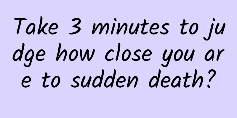 Take 3 minutes to judge how close you are to sudden death?