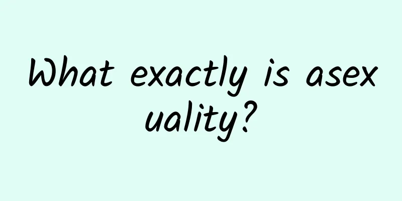 What exactly is asexuality?
