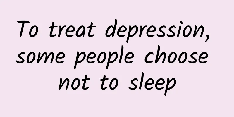 To treat depression, some people choose not to sleep
