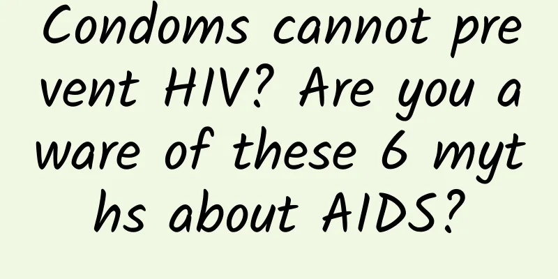 Condoms cannot prevent HIV? Are you aware of these 6 myths about AIDS?