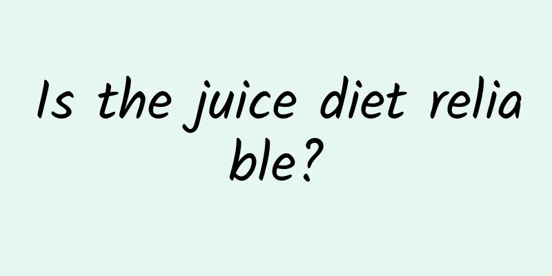Is the juice diet reliable?