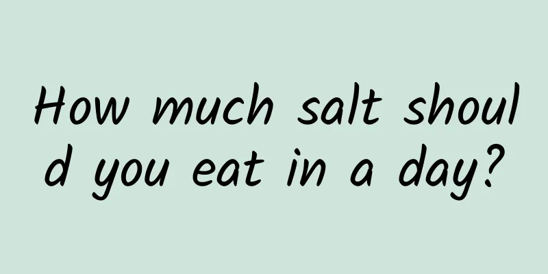 How much salt should you eat in a day?