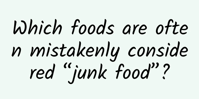 Which foods are often mistakenly considered “junk food”?