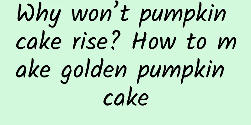 Why won’t pumpkin cake rise? How to make golden pumpkin cake