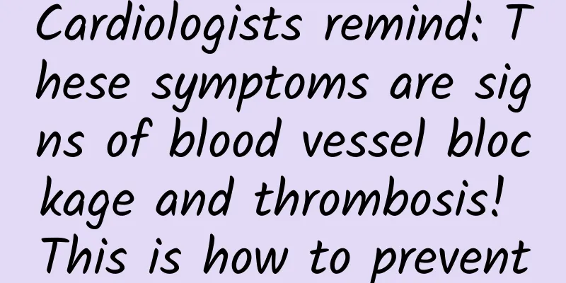 Cardiologists remind: These symptoms are signs of blood vessel blockage and thrombosis! This is how to prevent