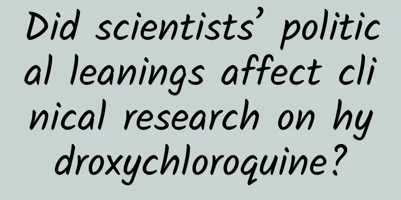 Did scientists’ political leanings affect clinical research on hydroxychloroquine?