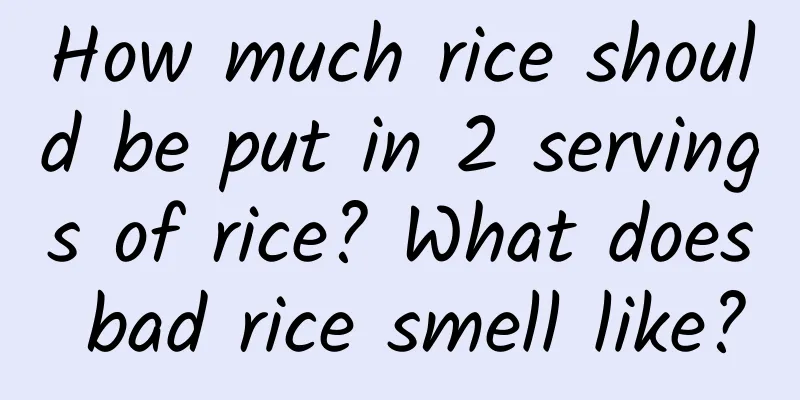 How much rice should be put in 2 servings of rice? What does bad rice smell like?
