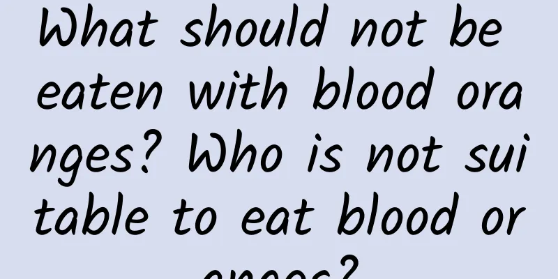 What should not be eaten with blood oranges? Who is not suitable to eat blood oranges?