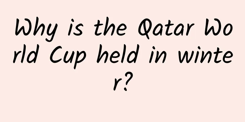 Why is the Qatar World Cup held in winter?