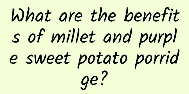 What are the benefits of millet and purple sweet potato porridge?