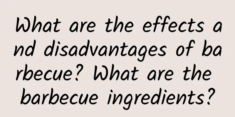 What are the effects and disadvantages of barbecue? What are the barbecue ingredients?