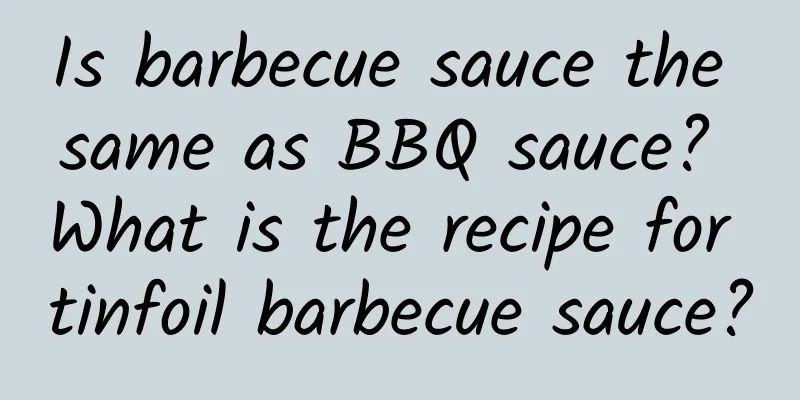 Is barbecue sauce the same as BBQ sauce? What is the recipe for tinfoil barbecue sauce?
