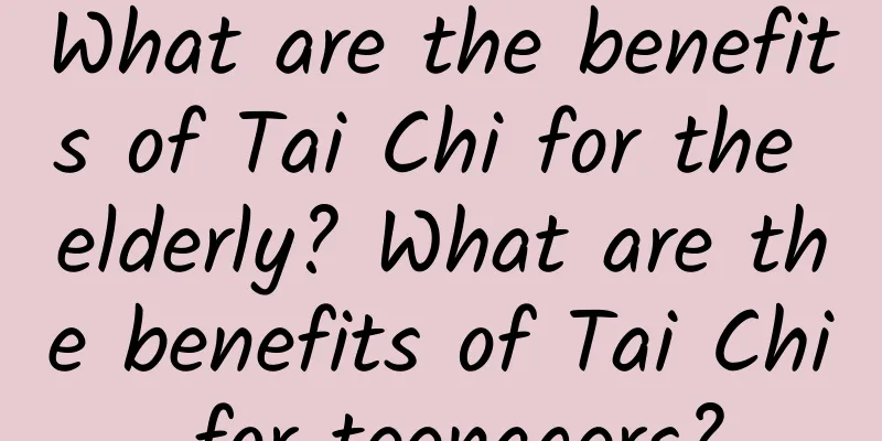 What are the benefits of Tai Chi for the elderly? What are the benefits of Tai Chi for teenagers?