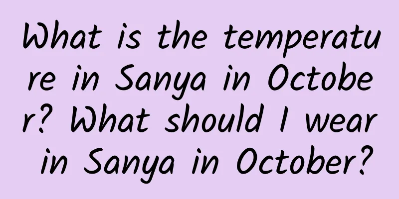 What is the temperature in Sanya in October? What should I wear in Sanya in October?