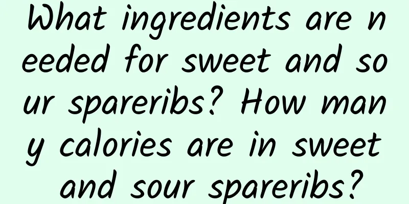 What ingredients are needed for sweet and sour spareribs? How many calories are in sweet and sour spareribs?
