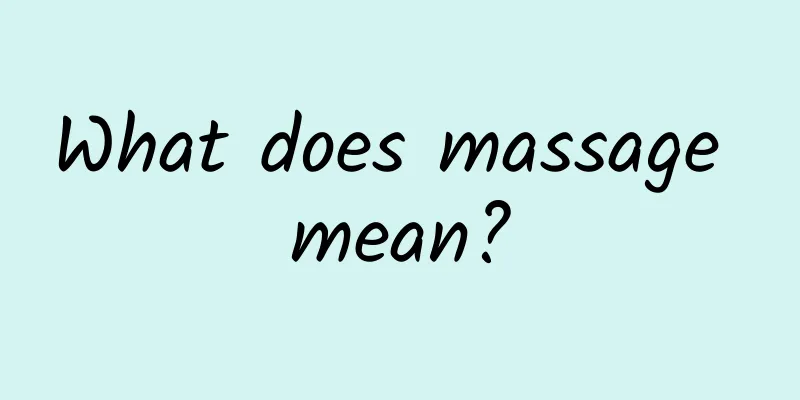 What does massage mean?