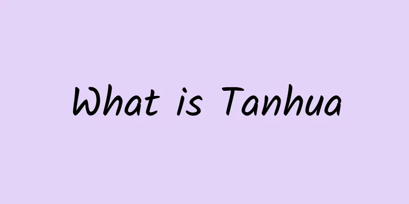 What is Tanhua