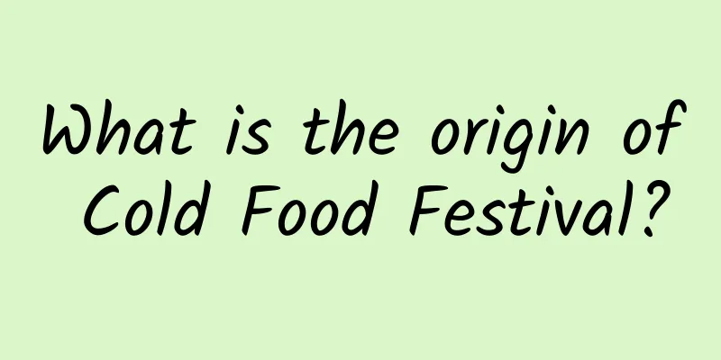What is the origin of Cold Food Festival?