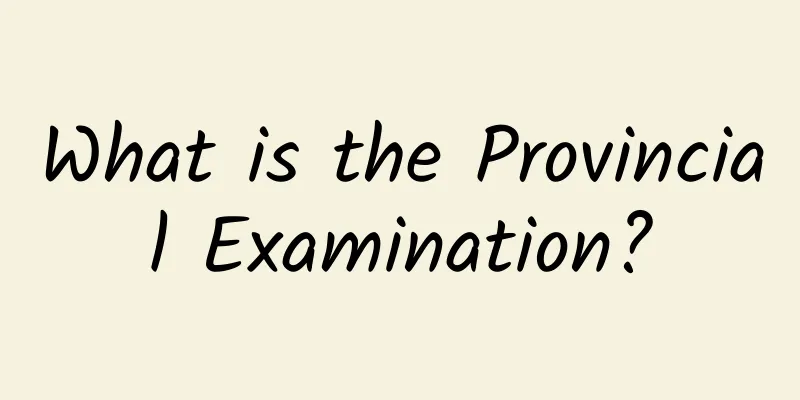 What is the Provincial Examination?