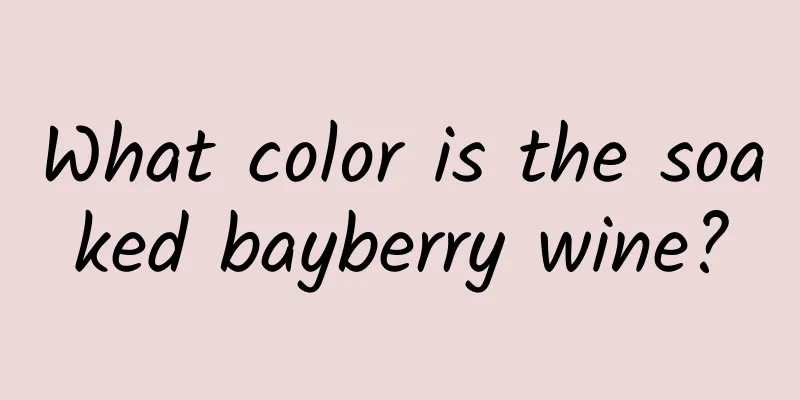 What color is the soaked bayberry wine?