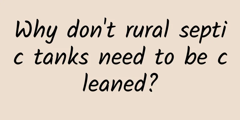 Why don't rural septic tanks need to be cleaned?