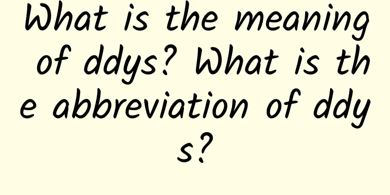 What is the meaning of ddys? What is the abbreviation of ddys?